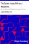 [Gutenberg 38609] • The Corner House Girls on a Houseboat / How they sailed away, what happened on the voyage, and what was discovered